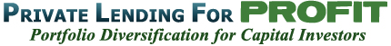 Private Lending for Profit